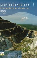 GEOSTRADA SUDECKA - PRZEWODNIK GEOLOGICZNY Tom I Marek Łodziński, Tomasz B…