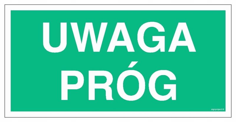Uwaga Próg -300X150 Płyta 1Mm Foto Ewakuacyjne zdjęcie 1