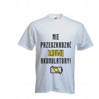 Koszulka T-SHIRT z napisem NIE PRZESZKADZAĆ