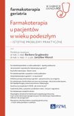 Farmakoterapia U Pacjentów W Wieku Podeszłym. Istotne Problemy Praktyczne
