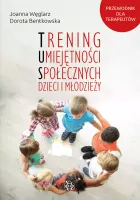 Trening Umiejętności Społecznych Dzieci I Młodzieży