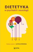 Dietetyka w psychiatrii i neurologii L.Ostrowska
