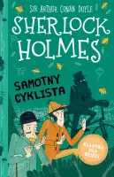 Klasyka dla dzieci. Sherlock Holmes. Tom 23. Samotny cyklista