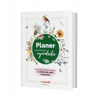 PLANER ZARADNEGO OGRODNIKA Kalendarz Ogrodniczy Alicja Grabowska