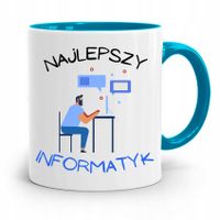 Kubek Błękitny Informatyka Najlepszy Informatyk Z Nadrukiem Ze Zdjęciem