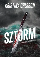 Seria o Auguście Strindbergu. Tom 1. Sztorm