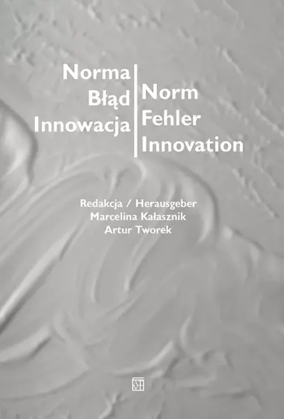 Norma - Błąd - Innowacja / Norm - Fehler - Innovation zdjęcie 1