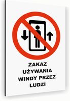 Tabliczka znak informacyjny 30x20 Biała ZAKAZ UŻYWANIA WINDY Dibond