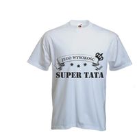 Koszulki T-shirt PREZENT dla TATY, JEGO wysokość
