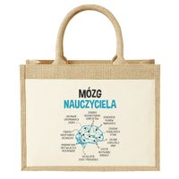 Mózg nauczyciela - Torba z juty na prezent KONIEC ROKU DZIEŃ NAUCZYCIELA