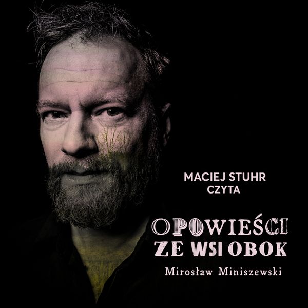 (mp3) Opowieści ze wsi obok zdjęcie 1