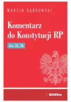 Komentarz do Konstytucji RP art. 51, 76