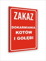Tabliczka znak informacyjny dibond 40x30 zakaz dokarmiania kotów i gołębi