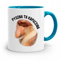 Kubek Błękitny Nosacz Janusz Pyszna Ta Kapuczyna Z Nadrukiem Ze Zdjęciem