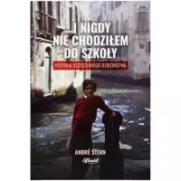 I NIGDY NIE CHODZIŁEM DO SZKOŁY