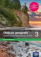 Oblicza geografii 3. Podręcznik dla liceum i technikum. Zakres podstawowy