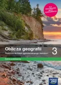 Oblicza geografii 3. Podręcznik dla liceum i technikum. Zakres podstawowy
