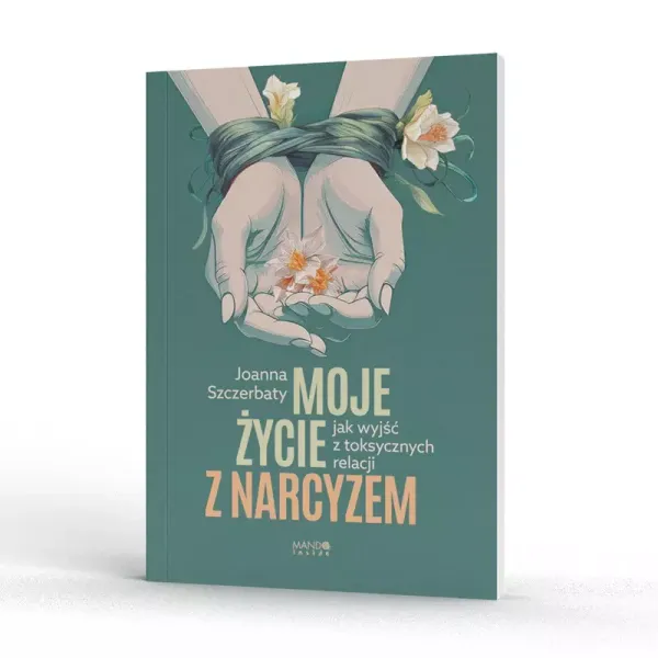 Moje życie z narcyzem zdjęcie 5