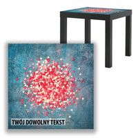 BLAT SZKLANY IKEA LACK Serduszka z Twoim napisem 55x55cm 102b