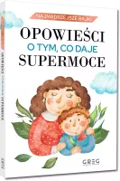 Opowieści O Tym, Co Daje Supermoce