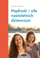 Mamania Wspiera Rodziców. Mądrość I Siła Nastoletnich Dziewczyn
