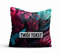 Poduszka Dekoracyjna KWIATY  z Twoim napisem K07
