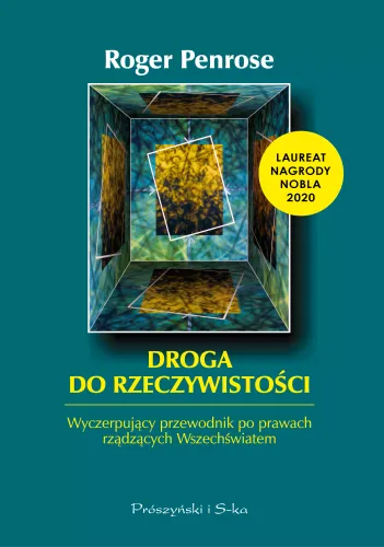 Droga do rzeczywistości - przewodnik po prawach rządzących Wszechświatem na Arena.pl