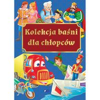 Kolekcja Baśni dla Chłopców Bajki dla Dzieci Oprawa Twarda 240 stron