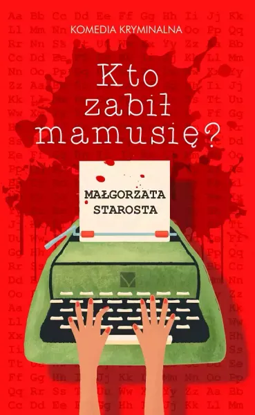 Kto zabił mamusię? zdjęcie 1