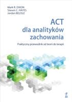 ACT dla analityków zachowania Jordan Belisle