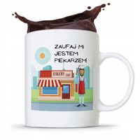 Kubek Prezent Dla Piekarza Zaufaj Mi Jestem Z Nadrukiem Ze Zdjęciem