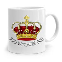 Kubek Prezent Dla Brata Dziecka Jego Wysokość Brat Z Nadrukiem Ze Zdjęciem