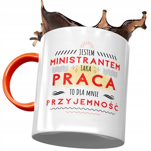 Kubek Pomarańczowy Dla Ministranta Taka Praca To Z Nadrukiem Ze Zdjęciem na Arena.pl