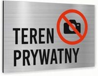 Tabliczka znak informacyjny 30x20 TEREN PRYWATNY Nierdzewna NADRUK UV