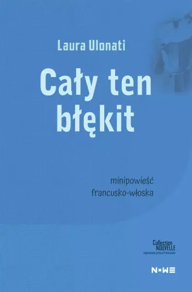Cały ten błękit Collection Nouvelle zdjęcie 1