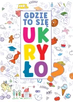 Gdzie To Się Ukryło?