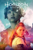 Horizon Zero Dawn. Tom 1. Raróg