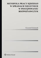 Metodyka pracy sędziego w sprawach nieletnich
