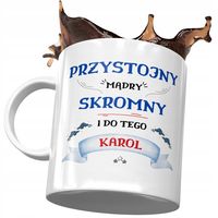 Kubek Dla Karola Kolegi Przyjaciela Na Prezent Z Nadrukiem Ze Zdjęciem