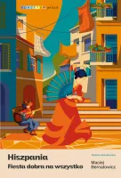 Hiszpania. Fiesta Dobra Na Wszystko