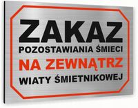 Tabliczka znak informacyjny 30x20 ZAKAZ POZOSTAWIANIA ŚMIECI Nierdzewna