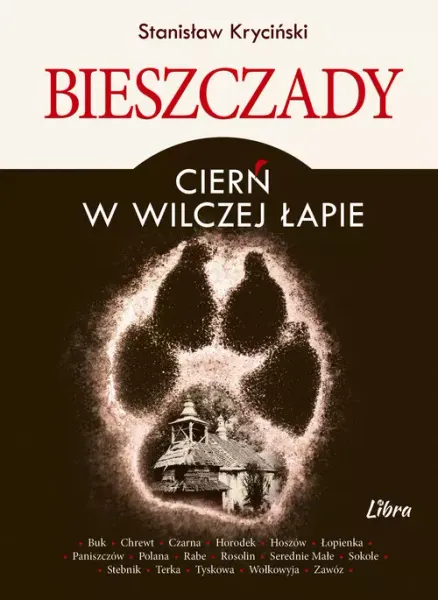 Bieszczady. Cierń w wilczej łapie zdjęcie 1