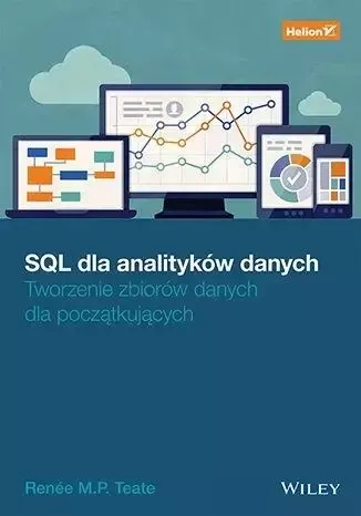 SQL dla analityków danych. Tworzenie zbiorów... zdjęcie 1
