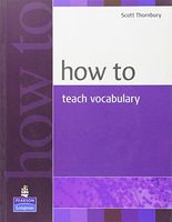 How to Teach Vocabulary Scott Thornbury
