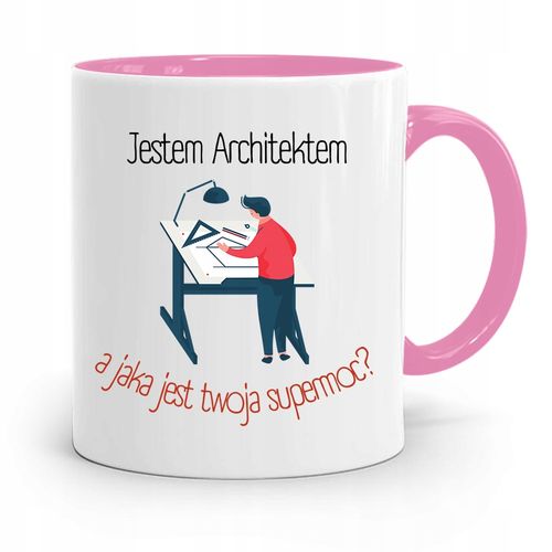 Kubek Różowy Architekta Jestem Architektem Prezent Z Nadrukiem Ze Zdjęciem na Arena.pl