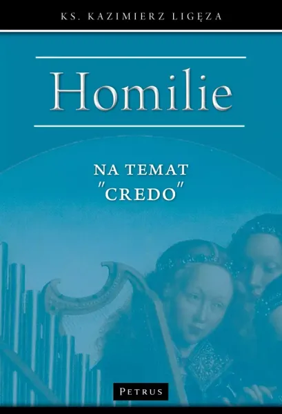 Homilie na temat "Credo" zdjęcie 1