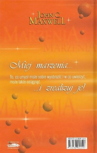 Miej marzenia - John C. Maxwell - oprawa twarda na Arena.pl