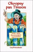 Okropny pan Timson oraz inne fascynujące opowieści