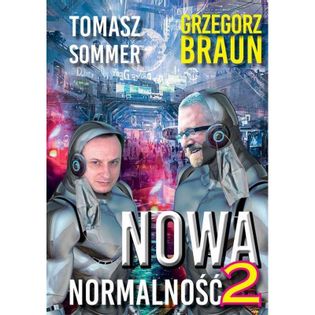 Nowa Normalność 2 Braun Grzegorz, Sommer Tomasz
