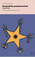 Europejskie pandemonium. Ocalić Europę
